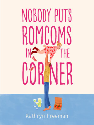 cover image of Nobody Puts Romcoms In the Corner